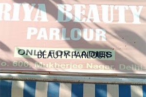 Riya Beauty Parlour - Mukherjee Nagar, New Delhi