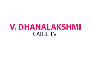 V Dhanalakshmi Cable Tv - Washermanpet, Chennai