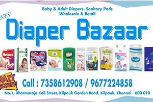 Diaper Bazaar - Kilpauk, Chennai